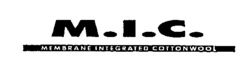 M.I.C. MEMBRANE INTEGRATRED COTTONWOOL