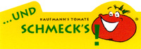 KAUFMANN'S TOMATE ...UND SCHMECK'S!