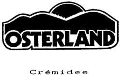 OSTERLAND Crémidee
