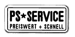 PS SERVICE PREISWERT + SCHNELL