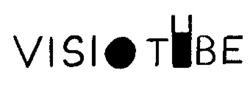 VISIO TUBE