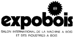 expobois SALON INTERNATIONAL DE LA MACHINE A BOIS ET DES INDUSTRIES DU BOIS