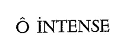 Ô INTENSE