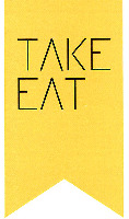 TAKE EAT