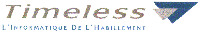 Timeless L'INFORMATIQUE DE L'HABILLEMENT