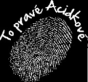 To pravé Acidkové