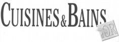 CUISINES & BAINS D'OR