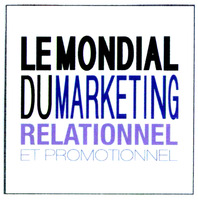 LE MONDIAL DU MARKETING RELATIONNEL ET PROMOTIONNEL