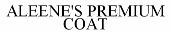 ALEENE'S PREMIUM COAT
