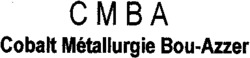 CMBA Cobalt Métallurgie Bou-Azzer