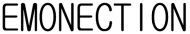 EMONECTION