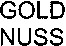GOLD NUSS