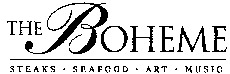 THE BOHEME STEAKS SEAFOOD ART MUSIC