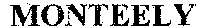 MONTEELY
