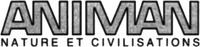 ANIMAN NATURE ET CIVILISATIONS