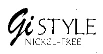 GiSTYLE NICKEL-FREE