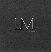 LM. LE MAQUETTE