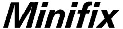 Minifix