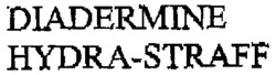 DIADERMINE HYDRA-STRAFF