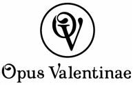 OV Opus Valentinae