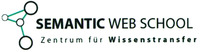 SEMANTIC WEB SCHOOL Zentrum für Wissenstransfer