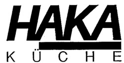 HAKA KÜCHE
