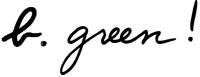 b. green !