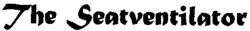 The Seatventilator
