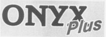 ONYX Plus