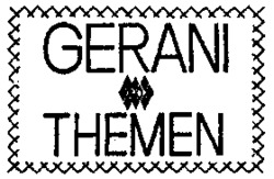 GERANI THEMEN