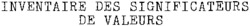 INVENTAIRE DES SIGNIFICATEURS DE VALEURS