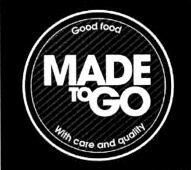 Good food MADE TO GO With care and quality