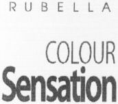 RUBELLA COLOUR Sensation