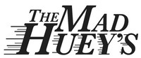 THE MAD HUEY'S