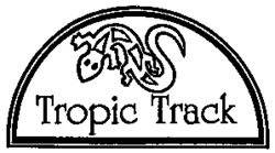 Tropic Track
