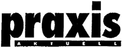 praxis aktuell