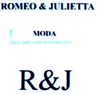ROMEO & JULIETTA MODA R&J