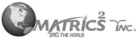 MATRICS2 INC. TAG THE WORLD
