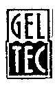 GEL TEC