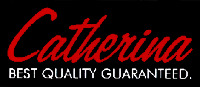 Catherina BEST QUALITY GUARANTEED.