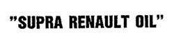 SUPRA RENAULT OIL