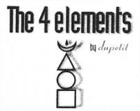 The 4 elements by dupetit