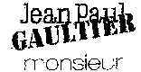 Jean Paul GAULTIER monsieur