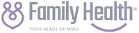 Family Health YOUR PEACE OF MIND