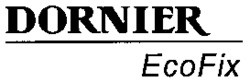 DORNIER EcoFix