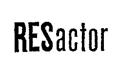 RESactor