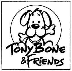 TONY BONE & FRIENDS