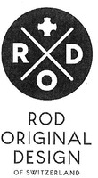 R O D ROD ORIGINAL DESIGN OF SWITZERLAND