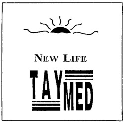 NEW LIFE TAYMED