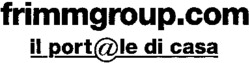 frimmgroup.com il port@le di casa